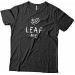 A "LEAF ME" Plant | Sleeve Unisex T-Shirt with a plant motif on the sleeve.