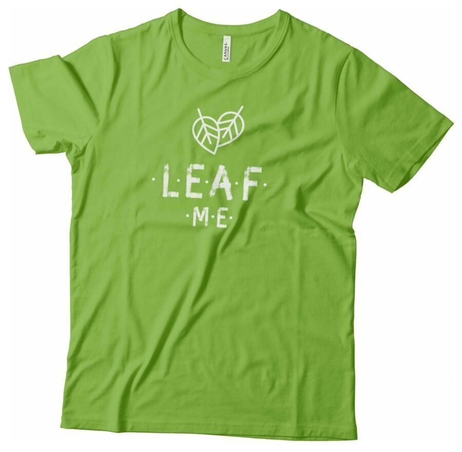 A "LEAF ME" Plant | Sleeve Unisex T-Shirt with a green leaf design.