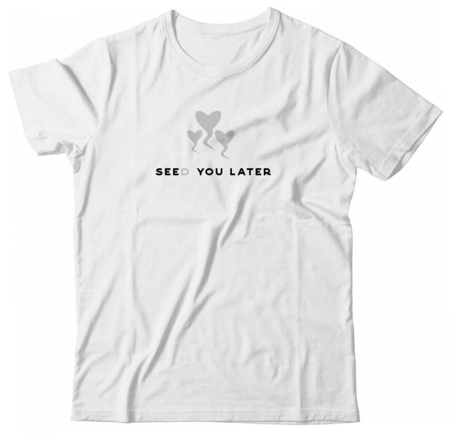 A white SEE(D) YOU LATER | Unisex Heavy Cotton Tee t-shirt.