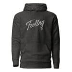 A Feeling Love Valentine Embroidery unisex hoodie with the word "feeling" embroidered on it.