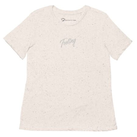 A Feeling Text Design Embroidery Women’s relaxed tri-blend t-shirt with a "flying" text design.