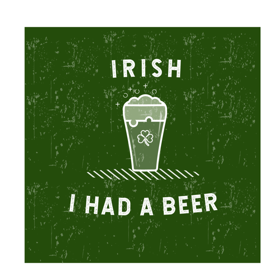 Irish I Had A Beer | St.Patricks Day T-shirt - Image 10