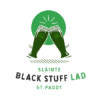 St. Patricks Day | SLÀINTE Black Stuff Lad | T-shirt - Image 10