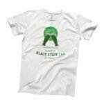 A St. Patrick's Day SLÀINTE Black Stuff Lad tee with "black stuff lab" printed.
