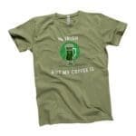 St.Patricks Day "0% Irish But My Coffee Is" Tee.