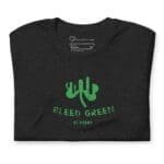 A Bleed Green St.Patrick's Day unisex t-shirt featuring a green cactus on a black background.