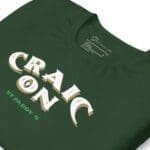 A green CRAIC ON St. Patrick's Day t-shirt with the word Craig on it.