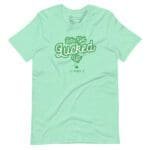 A unisex "Lets Get Lucked Up" St.Patrick`s mint green t-shirt that says "I'm lucky.