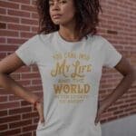 MY LIFE AND THE WORLD never looked brighter with the Never Looked So Bright Unisex T-shirt.