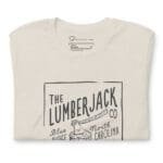 The LUMBERJACK A Life Among The Ever Greens Unisex T-Shirt.
