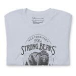 Wild Territory THE STRONG BEARS Unisex T-shirt.