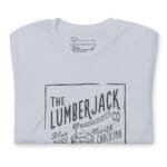 LUMBERJACK A Life Among The Ever Greens Unisex T-Shirt.
