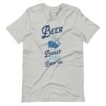 Beer Got Fired Unisex T-Shirt.