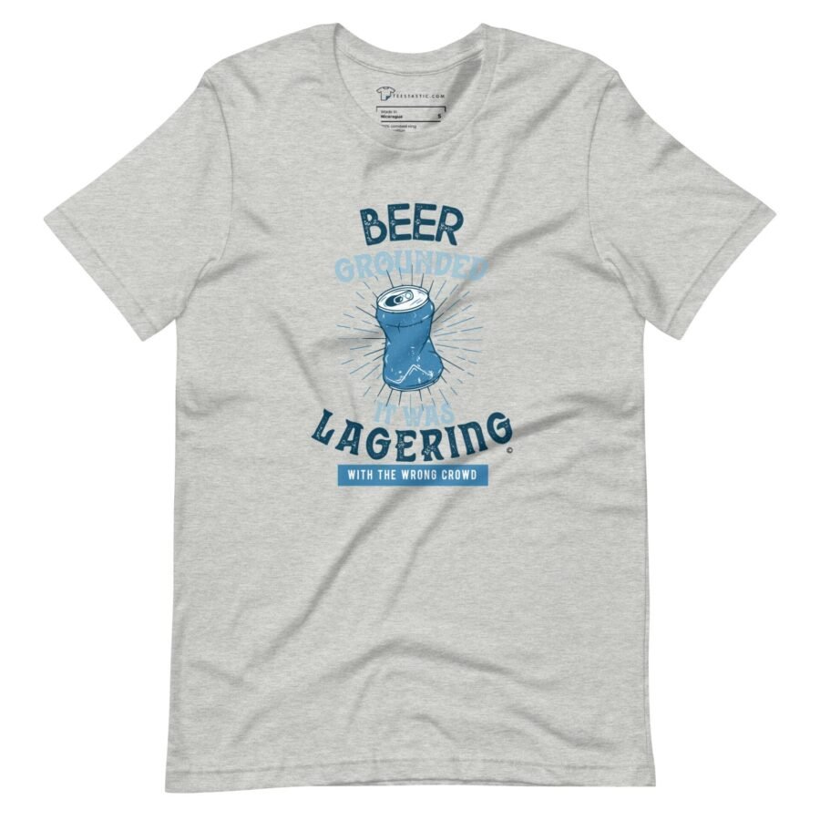 Beer Grounded Unisex T-Shirt.