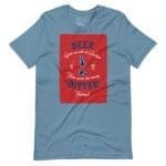 Beer Broke Up with Its Partner with Bitter Feelings T-Shirt -themed short sleeve t-shirt.
