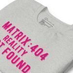 Matrix: 404 Reality Not Found | Unisex Heavy Cotton Tee not found unisex heavy cotton tee.