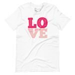 Love | Unisex white t-shirt featuring the word "love" in pink and white.