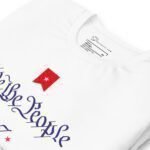 A We The People | Elections 2024 | Unisex T-shirt that says "WE THE PEOPLE.