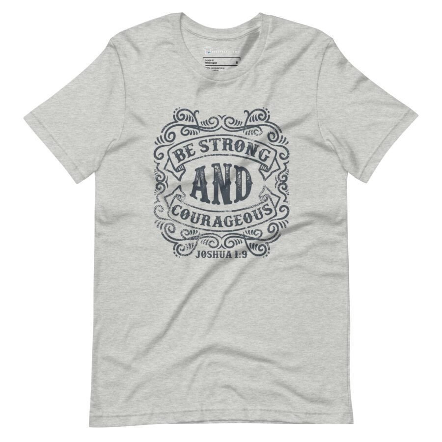 Be Strong And Courageous | Motivational Unisex T-shirt - Image 3