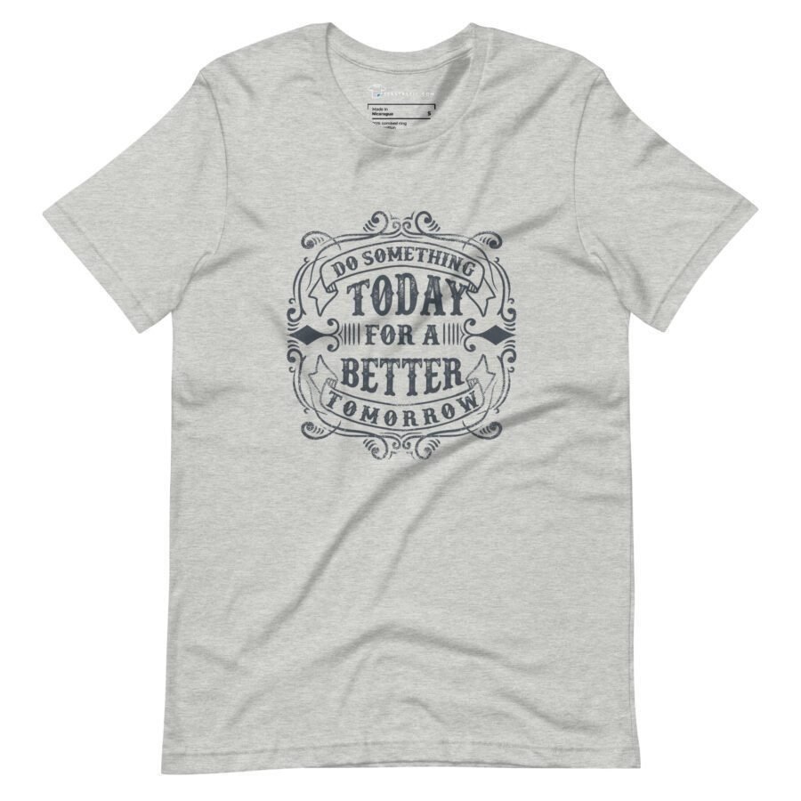 Do Something Today | Motivational Unisex T-shirt