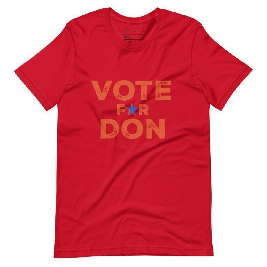 Vote For Don | Unisex T-shirt - Image 4