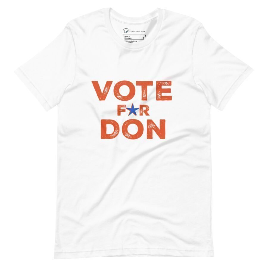 White Vote For Don | Elections 2024 | Unisex T-shirt with the phrase printed on the front.