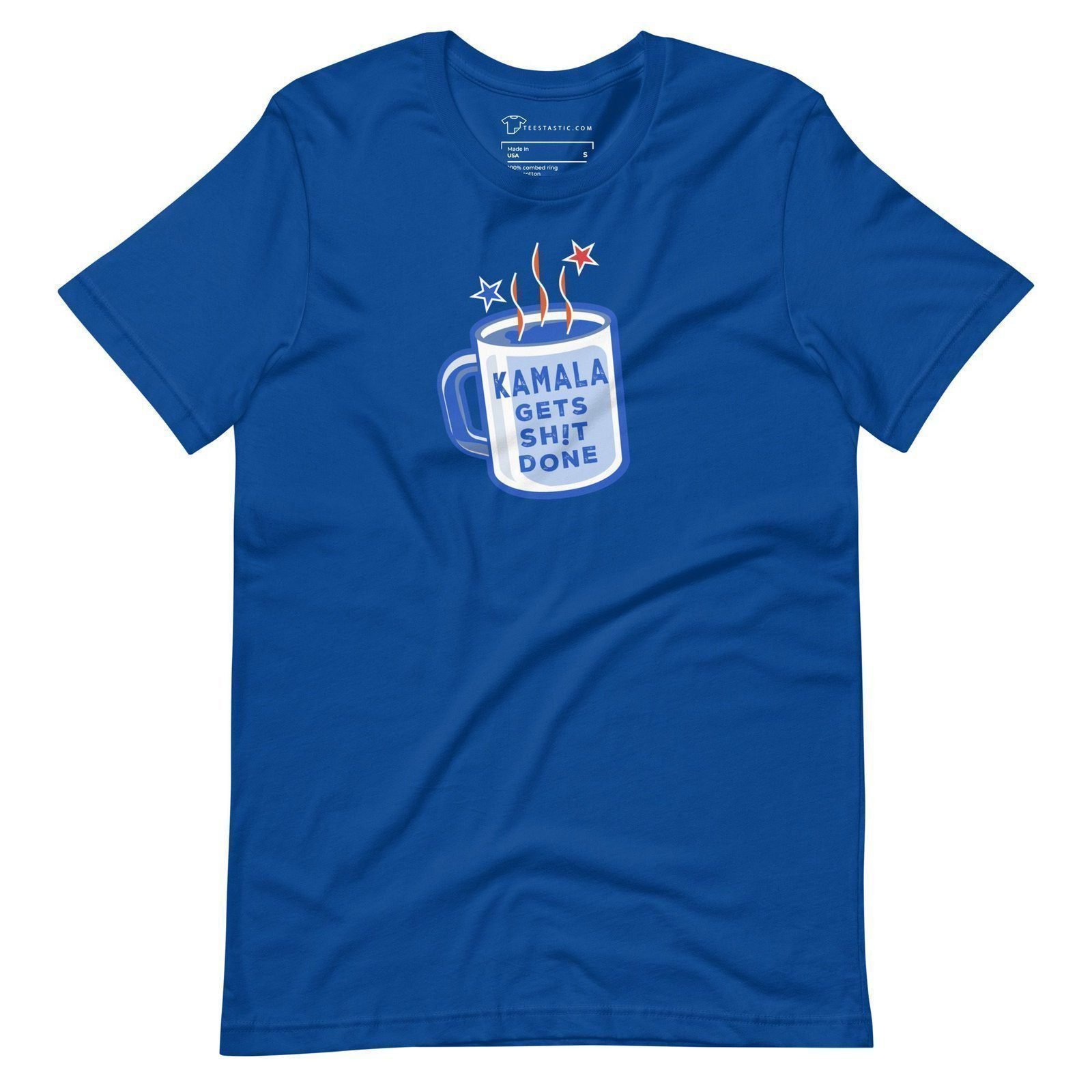 This unisex t-shirt, named "KAMALA Gets Shit Done | Elections 2024," is blue and features a graphic of a steaming coffee mug with the text "KAMALA GETS SHIT DONE," making it perfect for showing your support leading up to Elections 2024.
