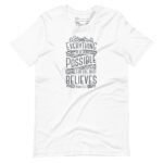 EVERYTHING IS POSSIBLE | Unisex T-shirt in white with the inspiring text "Everything is possible for one who believes" along with "Mark 9:23," printed boldly in black.